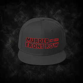 Murder in the Front Row Snapback Cap